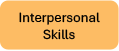 Interpersonal Skills